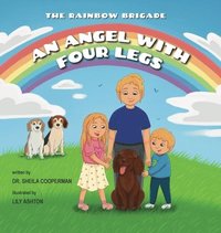 bokomslag An Angel With Four Legs (The Rainbow Brigade)