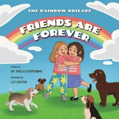 bokomslag Friends Are Forever (The Rainbow Brigade)
