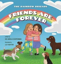 bokomslag Friends Are Forever (The Rainbow Brigade)