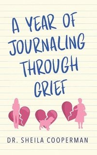 bokomslag Year of Journaling Through Grief