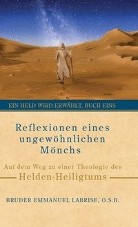 bokomslag Reflexionen eines ungewöhnlichen Mönchs