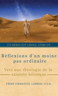bokomslag Réflexions d'un moine pas ordinaire