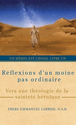 Réflexions d'un moine pas ordinaire