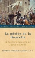 bokomslag La misión de la Doncella
