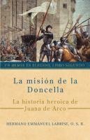 bokomslag La misión de la Doncella