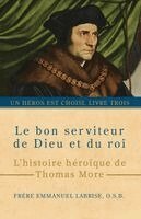 Frère Emmanuel Labrise O S B - bon serviteur de Dieu et du roi, Häftad