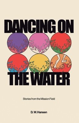 Dancing on the Water