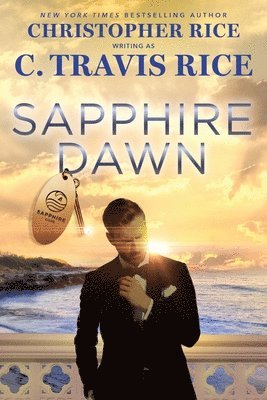 C Travis Rice, Christopher Rice, C. Travis Rice - Sapphire Dawn, Häftad