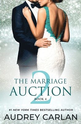 The Marriage Auction 2, Book Four 1