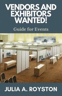 bokomslag Vendors and Exhibitors Wanted!