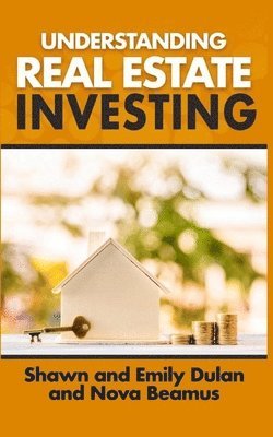 bokomslag Understanding Real Estate Investing