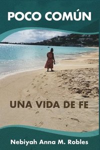 bokomslag Poco común Una vida de fe