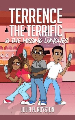 Terrance the Terrific & The Missing Lunches 1