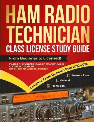 bokomslag Ham Radio Technician Class License Study Guide