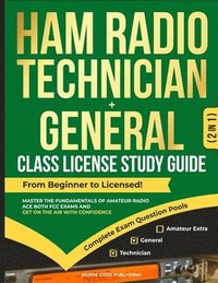 bokomslag Ham Radio Technician + General Class License Study Guide