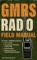 Morse Code Publishing - GMRS Radio Field Manual, Inbunden