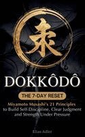 Elias Adler - Dokkōdō - The 7-Day Reset, Inbunden
