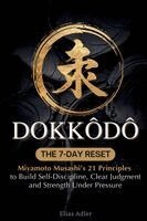 Elias Adler - Dokkōdō - The 7-Day Reset, Häftad