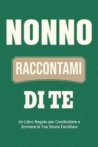 bokomslag Nonno, Raccontami di Te