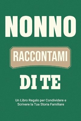 bokomslag Nonno, Raccontami di Te