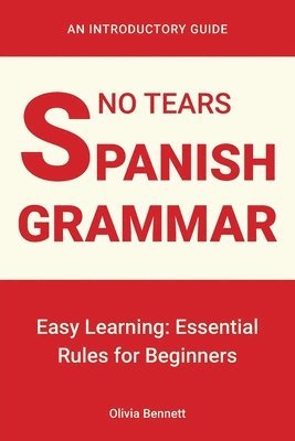 No Tears Spanish Grammar 1