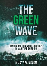 bokomslag The Green Wave