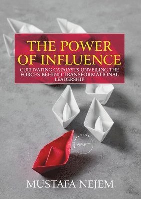 Mustafa Nejem - Power of Influence, Häftad