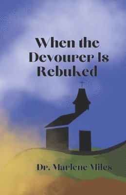 bokomslag When the Devourer is Rebuked