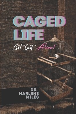 Caged Life 1