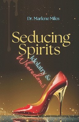 Marlene Miles - Seducing Spirits, Häftad