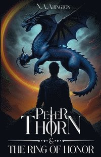 bokomslag Peter Thorn & The Ring of Honor