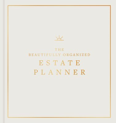 bokomslag The Beautifully Organized Estate Planner