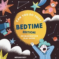 bokomslag Can You Do This? (Bedtime Edition)