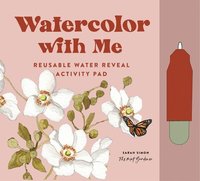 bokomslag Watercolor with Me: Flower Fairies: A Mommy-And-Me Reusable Water Reveal Activity Pad for Kids