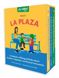 bokomslag La Plaza: A Collection of Bilingual Books about Numbers, Opposites, and Musical Instruments Inspired by Latin American Culture