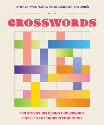 bokomslag 100 Stress-Relieving Crossword Puzzles to Sharpen Your Mind