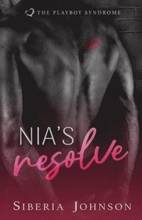 bokomslag Nia's Resolve: An Opposites Attract College Romance