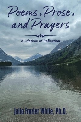 Poems, Prose, and Prayers 1