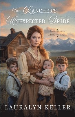 The Rancher's Unexpected Bride 1