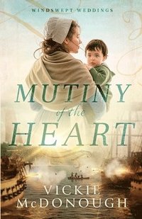 bokomslag Mutiny of the Heart