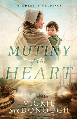 Vickie McDonough - Mutiny of the Heart, Häftad