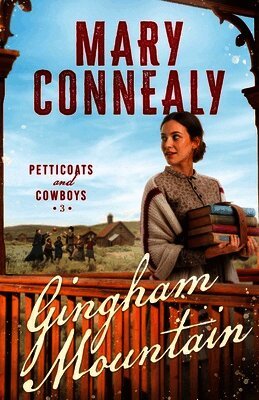 Mary Connealy - Gingham Mountain, Häftad
