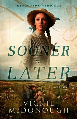Vickie McDonough - Sooner or Later, Häftad