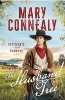 Mary Connealy - Husband Tree, Häftad