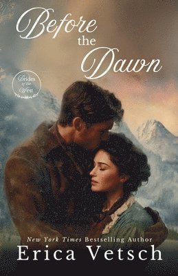 Erica Vetsch - Before the Dawn, Häftad