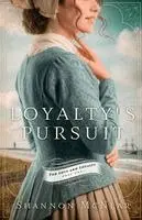 Shannon McNear - Loyalty's Pursuit, Häftad. Tillgänglighet: Lägg i varukorg