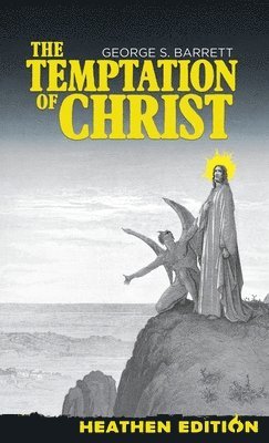 bokomslag Temptation of Christ (Heathen Edition)