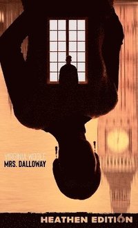 bokomslag Mrs. Dalloway (Heathen Edition)