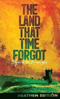 bokomslag Land That Time Forgot (Heathen Edition)