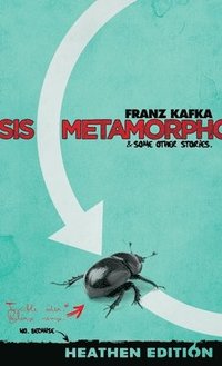 bokomslag Metamorphosis & Some Other Stories. (Heathen Edition)